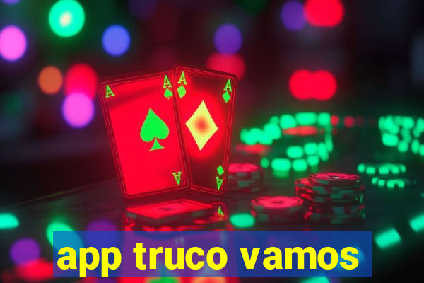 app truco vamos